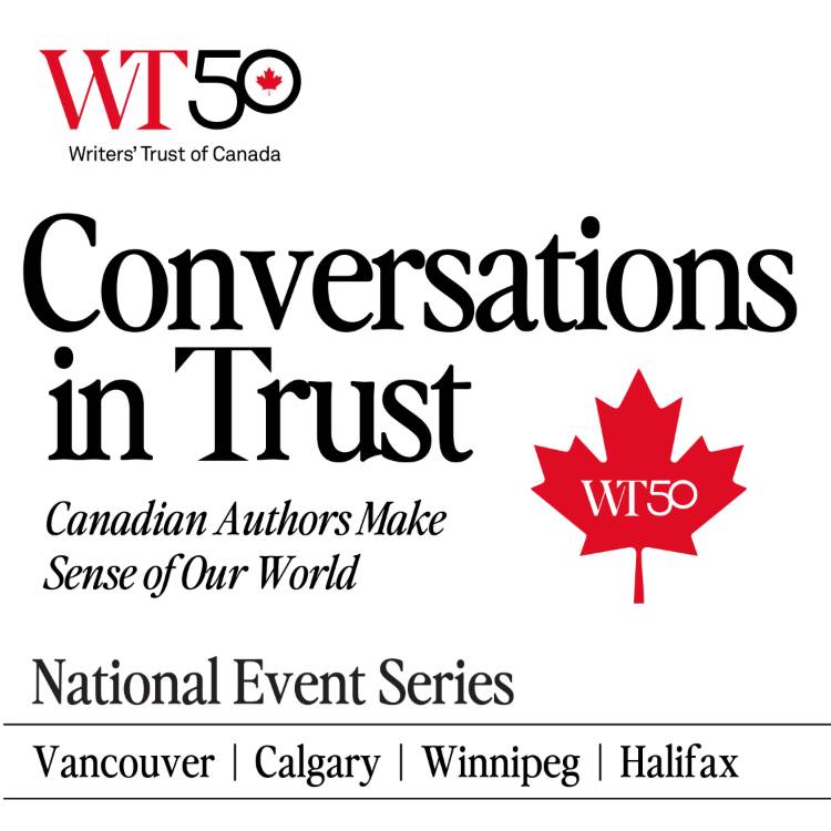 Conversations in Trust Vancouver: Canadian Authors Make Sense of Our World